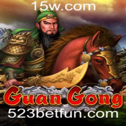 Guia Completo do Jogo GuanGong e a Estratégia 523 bet
