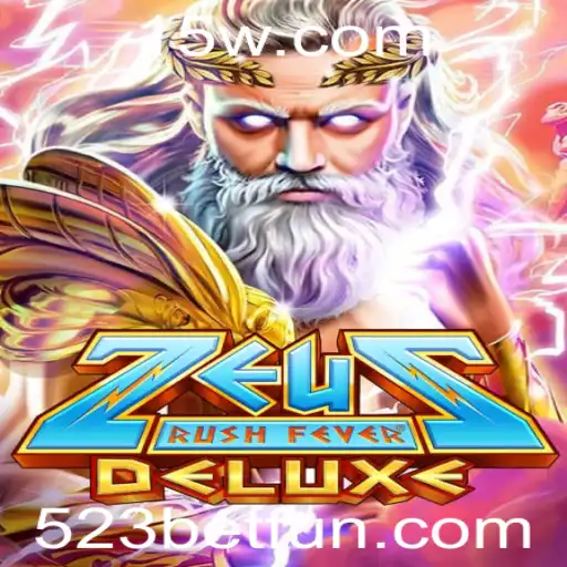 Explorando a Emoção do Jogo ZeusRushFeverDeluxe e as Estratégias do 523 Bet