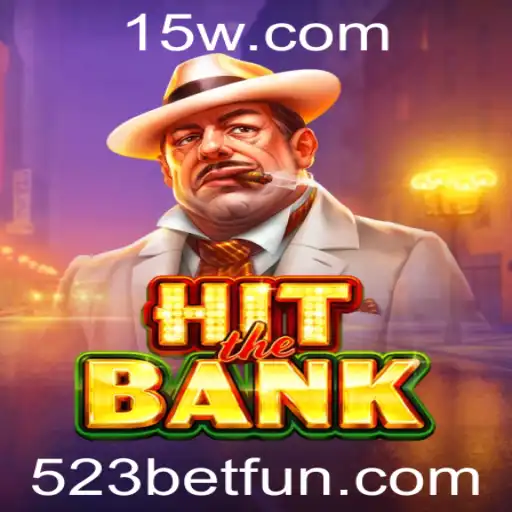 Descubra o Excitante Mundo de HitTheBank e a Estratégia 523 Bet